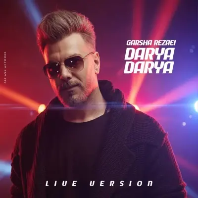 Garsha Rezaei Darya Darya (Live Version) Garsha Rezaei Darya Darya (Live Version)