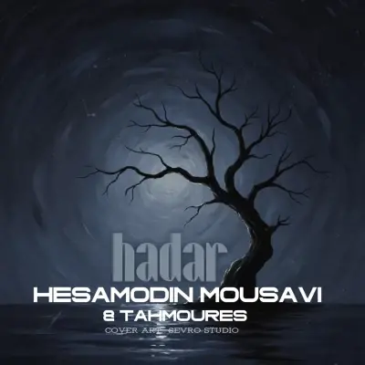 Hesamodin Mousavi Hadar (Ft Tahmoures)