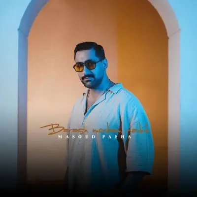 Masoud Pasha Barash Mordam Nadid