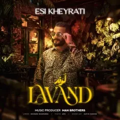 Esi Kheyrati – Lavand
