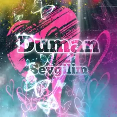 Duman – Sevgilim
