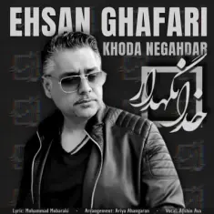 Ehsan Ghafari – Khoda Negahdar