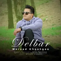 Mersad Khoshgoo – Delbar