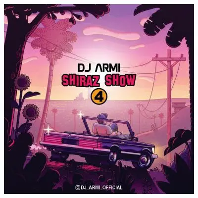 DJ Armi Shiraz Show 4