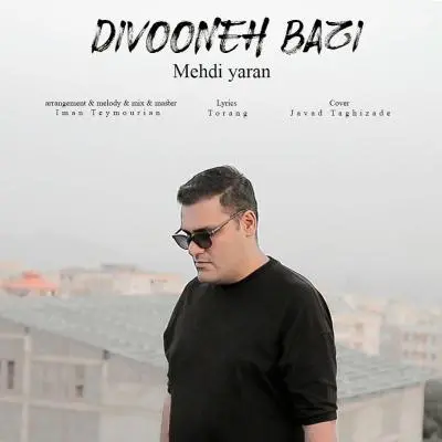 Mehdi Yaran Divooneh Bazi