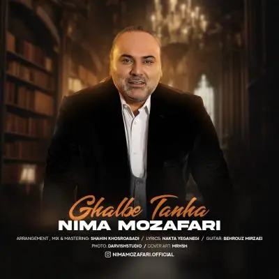 Nima Mozafari Ghalbe Tanha Nima Mozafari Ghalbe Tanha