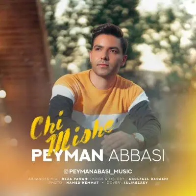 Peyman Abbasi Chi Mishe