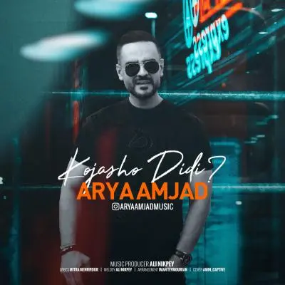 Arya Amjad Kojasho Didi