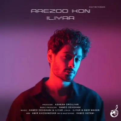 Iliyar Arezoo Kon (Electro Version)