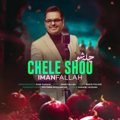 Iman Fallah Chele Shoo