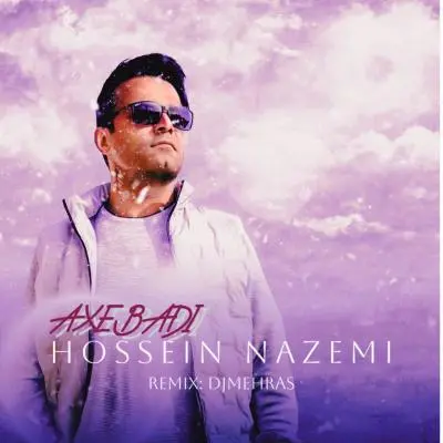 Hossein Nazemi Axe Badi Remix
