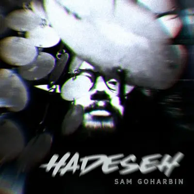 Sam Goharbin Hadeseh