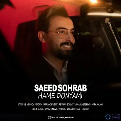 Saeed Sohrab Hame Donyami