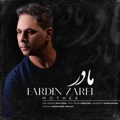 فردین زارعی — مادر