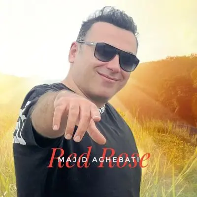 Majid Aghebati Roze Ghermez (Red Rose)