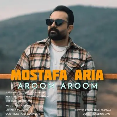 Mostafa Aria Aroom Aroom