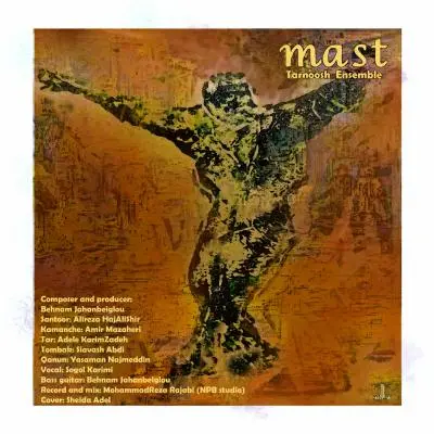 Tarnoosh Ensemble Mast