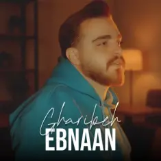 Ebnaan – Gharibe