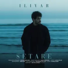 Iliyar – Setare