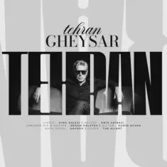 Gheysar – Tehran 2
