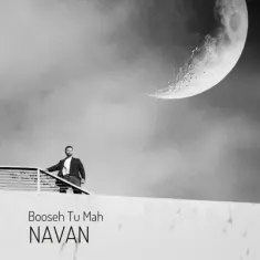 Navan – Booseh Tu Mah