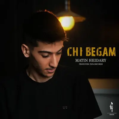 Matin Heidary Chi Begam