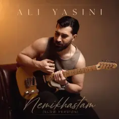 Ali Yasini – Nemikhastam (Slow Version)