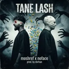Moshref – Tane Lash (Ft Noface)