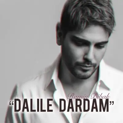 Ramin Bibak Dalile Dardam Ramin Bibak Dalile Dardam