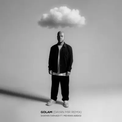 Shayan Farhadi Golam (Ft Mehran Abbasi) (Dayan Mir Remix)