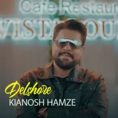 Kianoush Hamze – Delshore