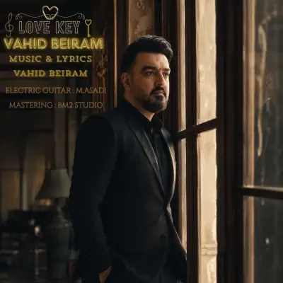 Vahid Beiram Love Key (Kelid Eshgh)