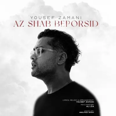 Yousef Zamani Az Shab Beporsid