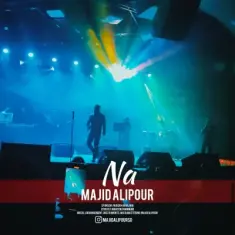 Majid Alipour – Na