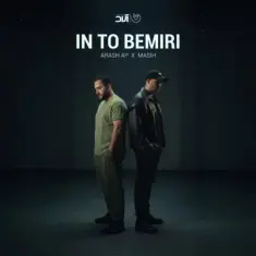 Masih And Arash AP – In To Bemiri
