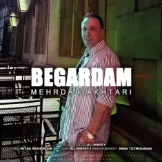 Mehrdad Akhtari – Begardam