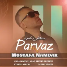 Mostafa Namdar – Parvaz