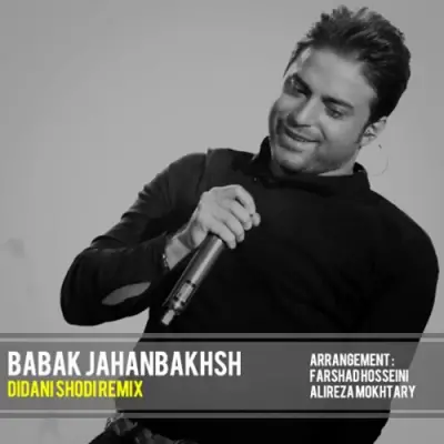 Babak Jahanbakhsh Didani Shodi (Remix)